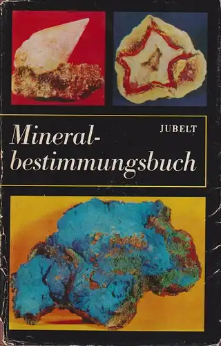 Buch: Mineralbestimmungsbuch, Jubelt, Rudolf. 1976, gebraucht, gut