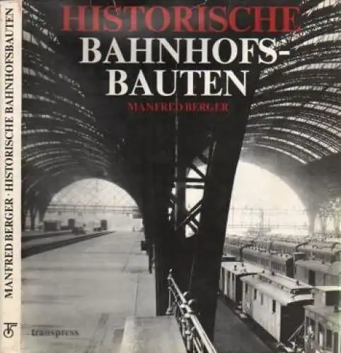 Buch: Historische Bahnhofsbauten, Berger, Manfred. 1980, Transpress