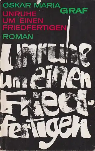 Buch: Unruhe um einen Friedfertigen, Graf, Oskar Maria. 1986, Aufbau Verlag