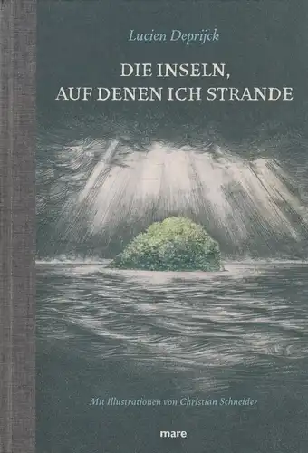 Buch: Die Inseln, auf denen ich strande, Deprijck, Lucien, 2012, mareverlag
