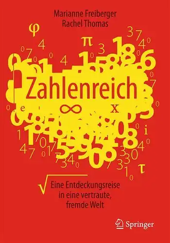 Buch: Zahlenreich, Freiberger, Marianne, 2016, Springer Verlag, gebraucht, gut