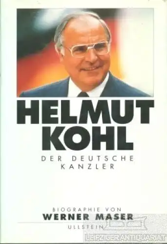 Buch: Helmut Kohl, Maser, Werner. 1990, Ullstein Verlag, Der deutsche Kanzler