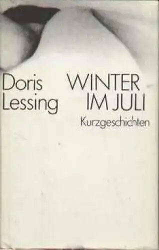 Buch: Winter im Juli, Lessing, Doris. 1984, Volk und Welt, Kurzgeschichten