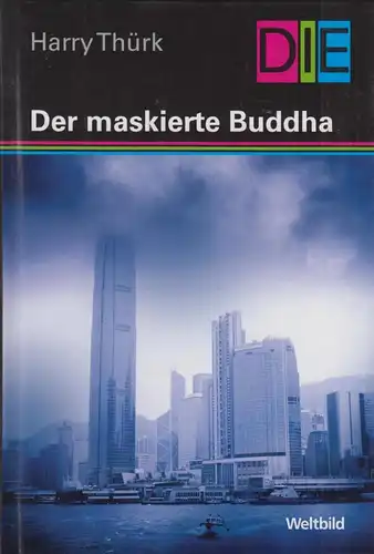 Buch: Der maskierte Buddha, Thürk, Harry, 1992, Weltbild Verlag, gebraucht, gut