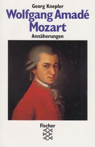 Buch: Wolgang Amade Mozart, Knepler, Georg, 1993, Fischer Taschenbuch Verlag