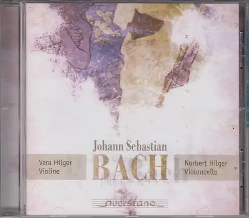 CD: Norbert u. Vera Hilger, Johann Sebastian Bach. 2001, Querstand
