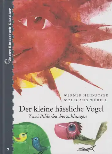 Buch: Der kleine hässliche Vogel, Heiduczek, Werner, 2006, Faber & Faber, gut