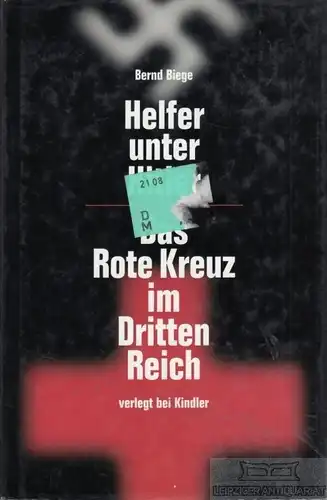 Buch: Helfer unter Hitler, Biege, Bernd. 2000, Kindler Verlag, gebraucht, gut