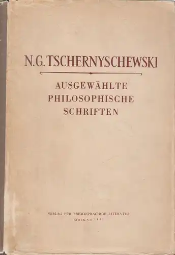 Buch: Ausgewählte philosophische Schriften, Tschernyschewski, 1953, gebruacht