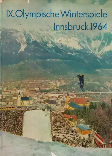 Buch: IX. Olympische Winterspiele Innsbruck 1964, Brauchitsch, Manfred von. 1964