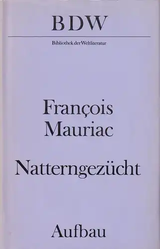 Buch: Natterngezücht. Mauriac, Francois, 1977, Aufbau Verlag, BDW
