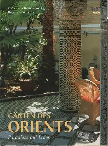 Buch: Gärten des Orients, Zoern,  Dieter u.a., 2003, DuMont Verlag