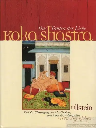 Buch: Koka Shastra, Comfort, Alex. 1997, Ullstein Verlag, Das Tantra der Liebe