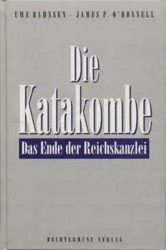 Buch: Die Katakombe, Bahnsen, Uwe / O'Donnell, James P. 1997, gebraucht, gut