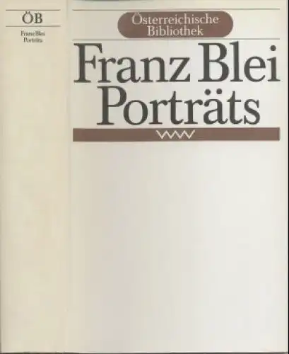 Buch: Porträts, Blei, Franz. Österreichische Bibliothek, 1986, gebraucht, g 8363