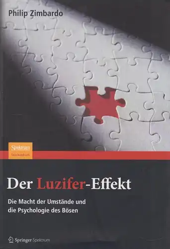 Buch: Der Luzifer-Effekt, Zimbardo, Philip, 2012, Springer Verlag