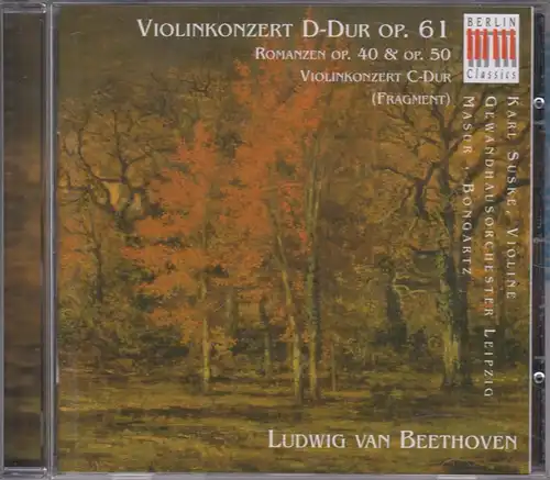 CD: Ludwig Van Beethoven, Violinkonzert D-Dur Op. 61. 1996, Romanzen Op. 40 u.a.