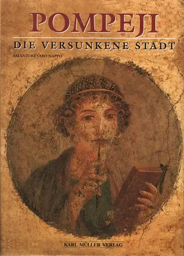 Buch: Pompeji, Nappo, Salvatore Ciro. 1999, Karl Müller Verlag, gebraucht, gut