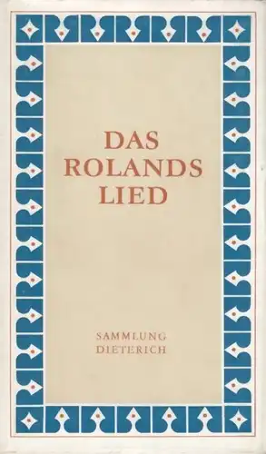 Sammlung Dieterich 341, Das Rolandslied, Besthorn, Rudolf. 1972, gebraucht, gut