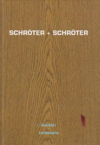 Buch: Schröter + Schröter. Schröter, Annette und Erasmus. 2002, Passage Verlag