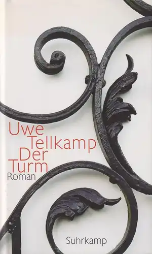 Buch: Der Turm. Tellkamp, Uwe, 2008, Suhrkamp Verlag, gebraucht, sehr gut
