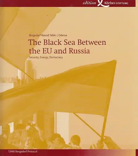 Buch: The Black Sea between the EU and Russia, Weihe, Thomas. 2007