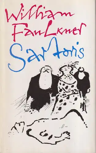 Buch: Sartoris, Roman. Faulkner, William. 1988, Verlag Volk und Welt 22718
