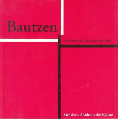 Buch: Bautzen, Michael, Klaus. 1999, Sächsische Akademie der Künste
