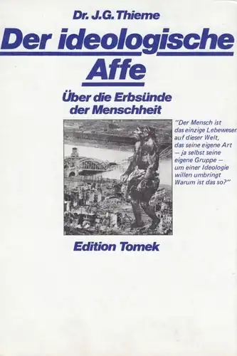 Buch: Der ideologische Affe, Thieme, J. G. 1980, Editions Tomek, gebraucht, gut