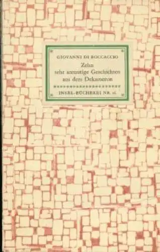 Insel-Bücherei 16, Zehn sehr anmutige Geschichten aus dem Dekameron, Boccaccio