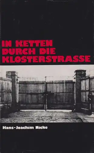 Buch: In Ketten durch die Klosterstraße, Nicke, Hans-Joachim, 1986, gut