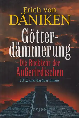 Buch: Götterdämmerung, Däniken, Erich von. 2009, Kopp Verlag