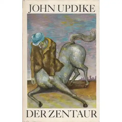 Buch: Der Zentaur, Updike, John. 1975, Verlag Volk und Welt, gebraucht, gut