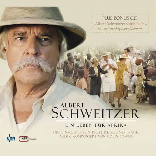 Doppel-CD: Colin Towns, Albert Schweitzer - Ein Leben für Afrika. 2009