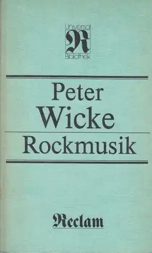 Buch: Rockmusik, Wicke, Peter. Reclams Universal-Bibliothek, 1987