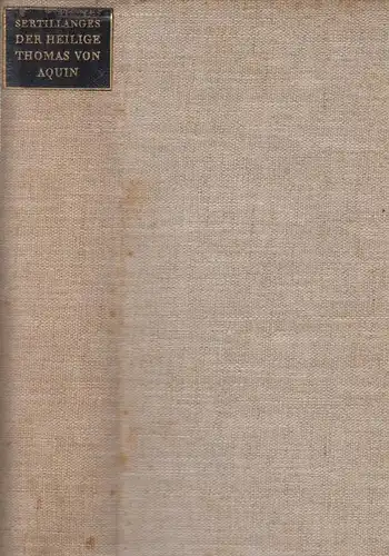 Buch: Der Heilige Thomas von Aquin, Sertillanges, A.D. 1928, Verlag Jakob Hegner