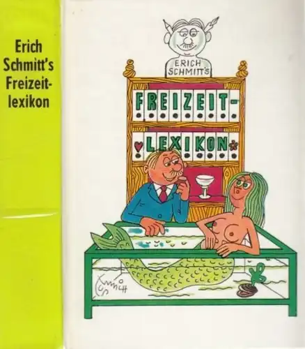 Buch: Freizeitlexikon, Schmitt, Erich. 1985, Eulenspiegel Verlag, gebraucht, gut