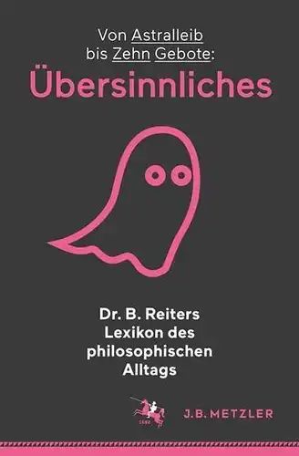 Buch: Übersinnliches, Reiter, B., 2016, J.B. Metzler Verlag, gebraucht, gut