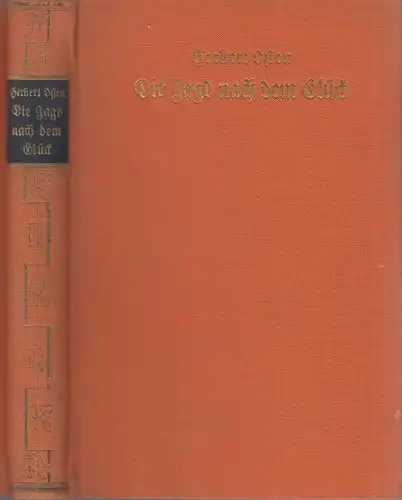 Buch: Die Jagd nach dem Glück, Osten, Herbert, Globus Verlag, Berlin, Roman