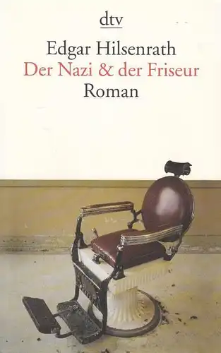 Buch: Der Nazi & der Friseur, Hilsenrath, Edgar. Dtv, 2006, Roman