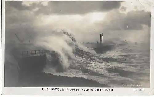 AK Le Havre. La Digue par Coup de Vent d Quest. ca. 1917 gebraucht, gut