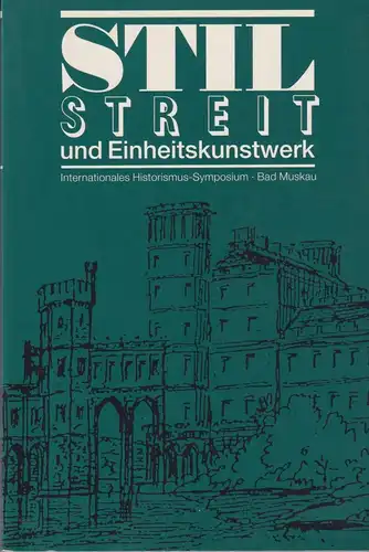 Buch: Stilstreit und Einheitskunstwerk, Laudel, Heidrun, 1998, Verlag der Kunst
