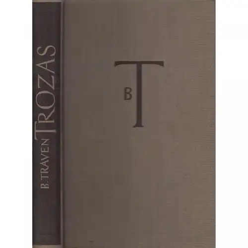 Buch: Trozas, Traven, B. Ausgewählte Werke, 1954, Verlag Volk und Welt