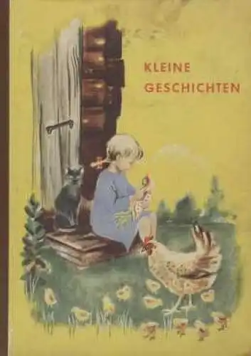 Buch: Kleine Geschichten, Tolstoi, Leo. 1955, Der Kinderbuchverlag, gebraucht