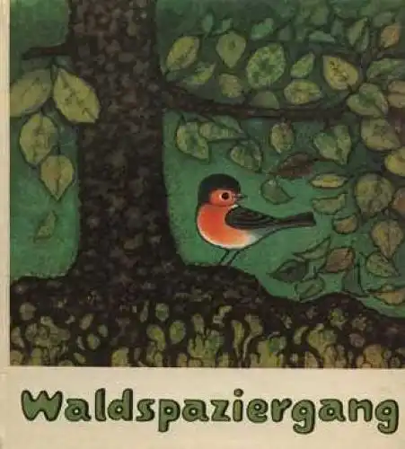 Buch: Waldspaziergang, Hinze, Eva. 1983, Rudolf Arnold Verlag, gebraucht, gut