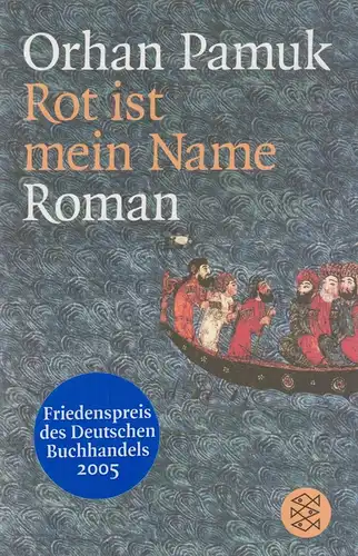 Buch: Rot ist mein Name. Pamuk, Orhan, 2005, Fischer Taschenbuch, signiert