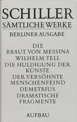 Buch: Schiller. Sämtliche Werke, Berliner Ausgabe, Thalheim, Hans Günther 313571