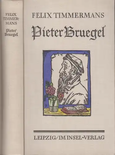 Buch: Pieter Bruegel, Timmermans, Felix, Insel Verlag,  signiert, gebraucht, gut