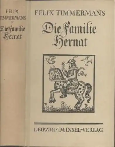 Buch: Die Familie Hernat, Timmermans, Felix. 1943, Insel Verlag, Roman