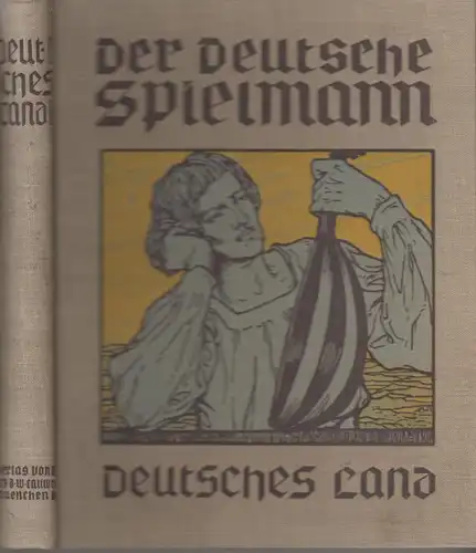 Buch: Der deutsche Spielmann - Sammelband Dt. Land, Weber, E. (Hg.), 1923/24